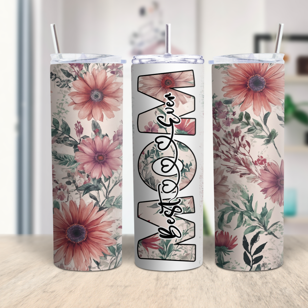 Pink Floral Best Mom Ever 20oz Tumbler