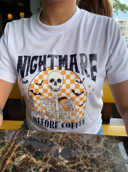 Nightmare Before Coffee Shirt or Crewneck